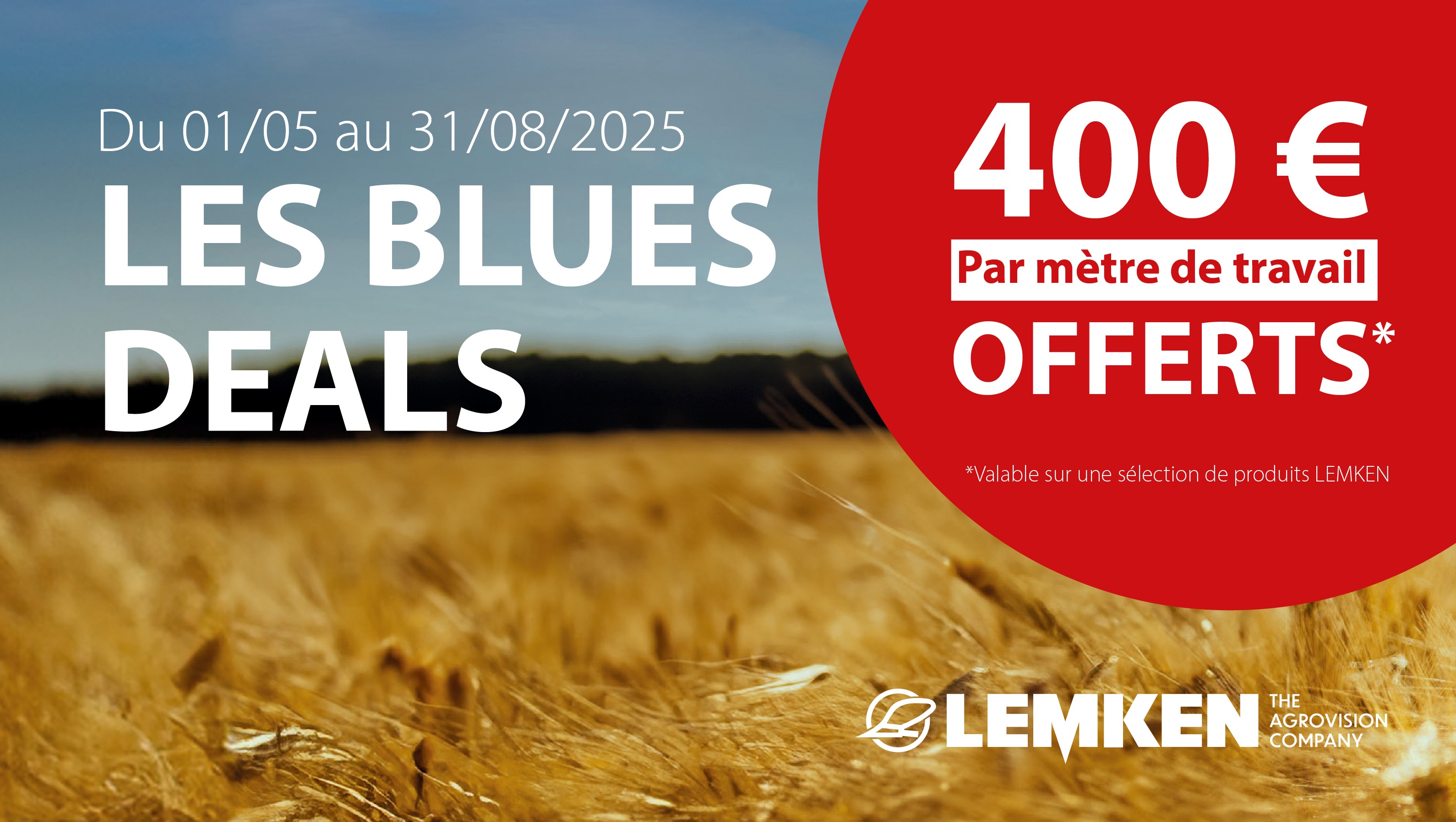 Offre LEMKEN : Bénéficiez d'une remise exceptionnelle de 400 €/ mètre de travail