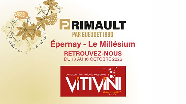 Primault par Gueudet 1880 vous donne rendez-vous au Salon Viti Vini 2026